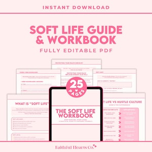 Soft life guide and workbook PDF printable with 25 pages for setting boundaries, choosing rest, and creating intentional living routines