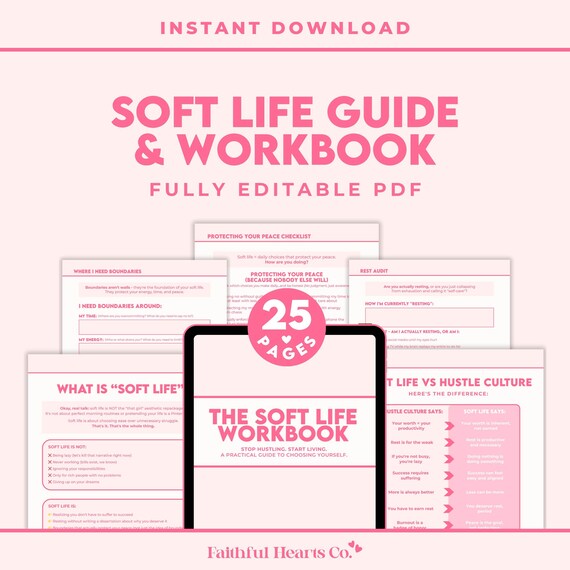 Soft Life Workbook and Guide PDF: Editable Soft Girl Journal (Digital Download)