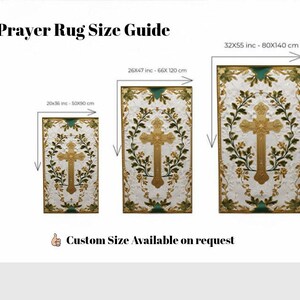 May include: Prayer rug size guide with three rectangular rugs. The rugs feature a gold cross design with floral accents on a white background. Sizes are 20x36 inches, 26x47 inches, and 32x55 inches. Custom sizes are available.