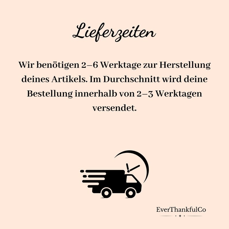 May include: Image with the text "Lieferzeiten" and a description of the processing and shipping times. A black graphic of a delivery truck with a clock is also present. The text states that the order will be shipped within 2-3 business days.