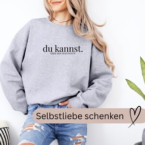 You can find sweaters, statement sweatshirts, sweaters with sayings, positive mindset, minimalist, gifts for friends, positive vibes, sweaters Sport Grey