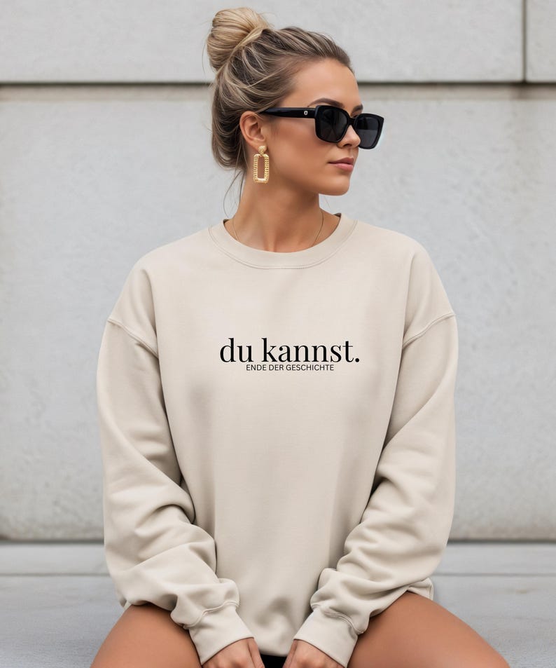 You can find sweaters, statement sweatshirts, sweaters with sayings, positive mindset, minimalist, gifts for friends, positive vibes, sweaters Sand