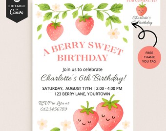May include: A birthday invitation with a strawberry theme. The invitation features the text "A Berry Sweet Birthday" and details for Charlotte's 6th birthday. Includes a thank you tag and editable Canva logo.