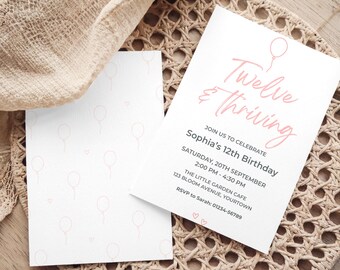 May include: Two white invitation cards with pink text and balloon illustrations. One card features the text "Twelve & Thriving" and details for Sophia's 12th birthday. The other card has a pattern of pink balloons.