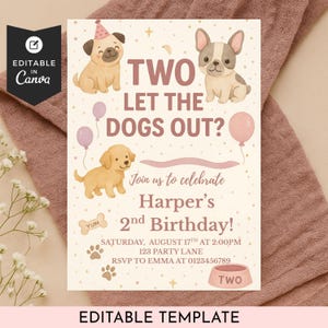Two Let the Dogs Out Birthday Invitation, Editable Puppy Party Invite for Girl, 2nd Birthday Digital Download