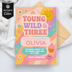 May include: A colorful birthday invitation with the text "Young Wild & Three" in pink, purple, and orange. The invitation includes the name "Olivia", date, time, and RSVP information. The design features a smiling sun, cupcake, and flowers.