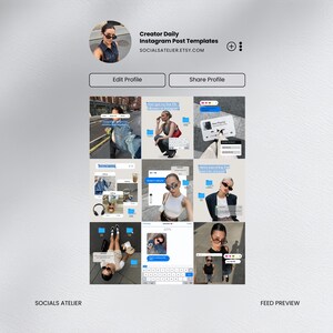 May include: A digital display of Creator Daily Instagram Post Templates from SOCIALSATELIER.ETSY.COM. The layout features a profile header with a circular avatar and buttons for Edit Profile and Share Profile, followed by a grid of nine social media post designs containing various photographic images, text overlays, chat bubbles, and blue folder icons.
