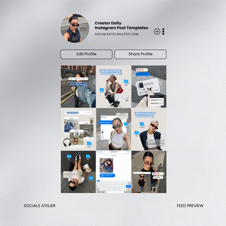 May include: A digital display of Creator Daily Instagram Post Templates from SOCIALSATELIER.ETSY.COM. The layout features a profile header with a circular avatar and buttons for Edit Profile and Share Profile, followed by a grid of nine social media post designs containing various photographic images, text overlays, chat bubbles, and blue folder icons.