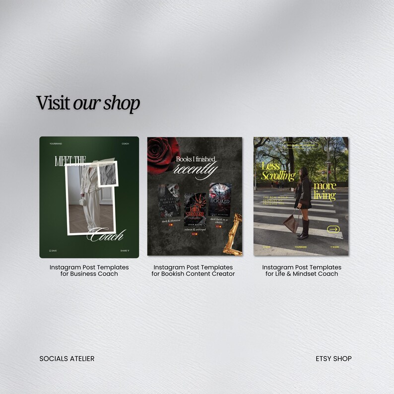 May include: An image featuring three Instagram post templates. The first template is for a business coach, the second for a bookish content creator, and the third for a life and mindset coach. The text "Visit our shop" and "ETSY SHOP" are also visible.