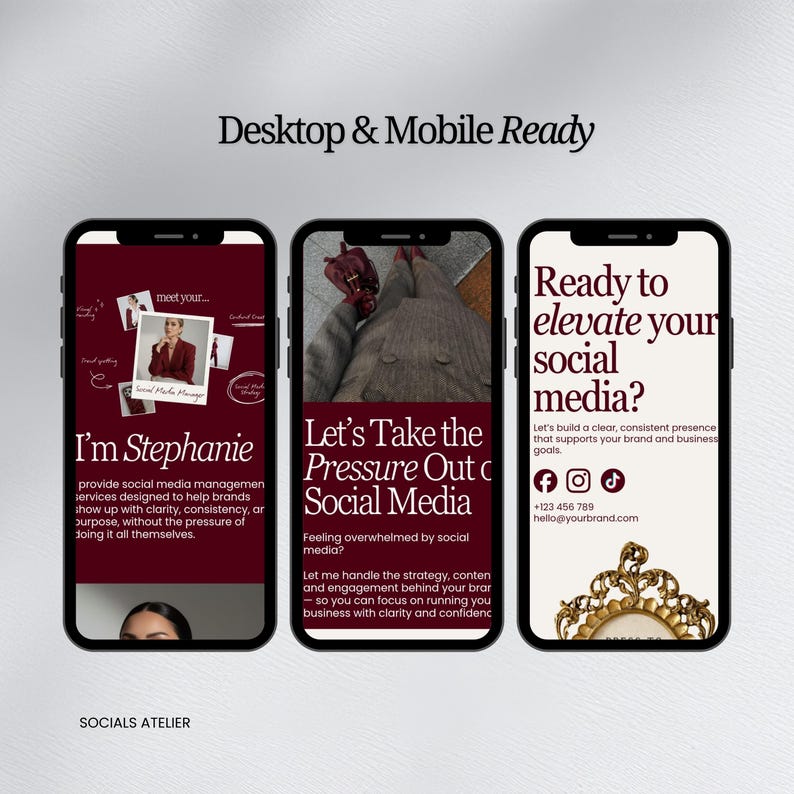 May include: Three smartphones displaying social media management content. The screens feature text like "I'm Stephanie," "Let's Take the Pressure Out of Social Media," and "Ready to elevate your social media?" The phrase "Desktop & Mobile Ready" is at the top.