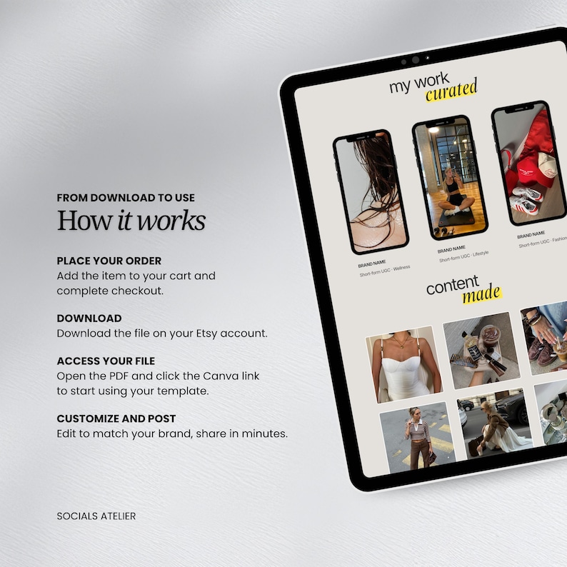 Pode incluir: Um tablet digital exibindo um modelo intitulado my work curated e content made, apresentando v&aacute;rios quadros de imagem estilo smartphone. Instru&ccedil;&otilde;es de texto explicam o processo: Place your order, Download, Access your file, Customize and post.