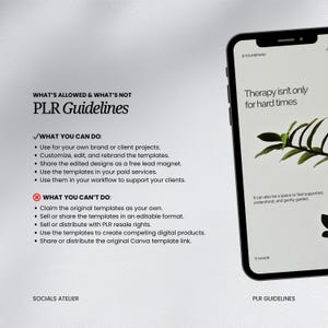 May include: A digital marketing graphic with the text "WHAT'S ALLOWED & WHAT'S NOT PLR Guidelines." The graphic lists what users can and cannot do with PLR templates. A smartphone displays the text "Therapy isn't only for hard times."