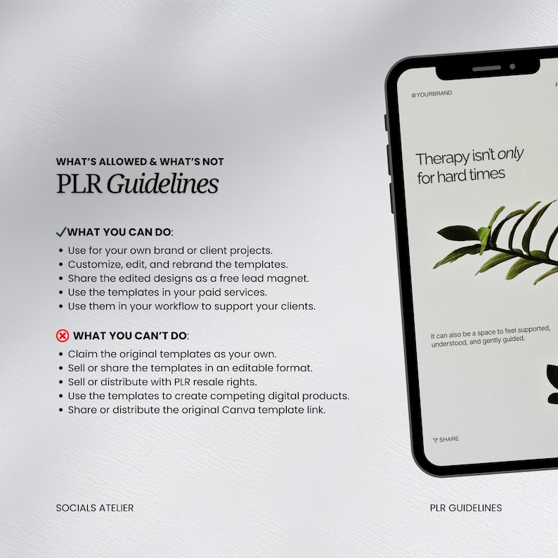 May include: A digital marketing graphic with the text "WHAT'S ALLOWED & WHAT'S NOT PLR Guidelines." The graphic lists what users can and cannot do with PLR templates. A smartphone displays the text "Therapy isn't only for hard times."