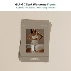 May include: A stack of beige flyers titled GLP-1 Client Welcome Flyers, 10 Editable First 30 Days & Onboarding Templates. The flyer features a central image of a person in white undergarments, with the text EASY, WEIGHT LOSS, and a website address.