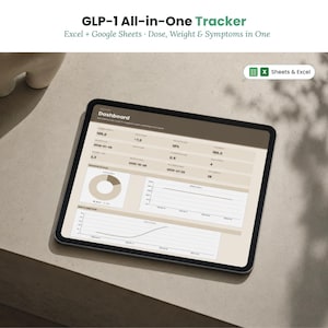 May include: A digital tablet displaying a GLP-1 All-in-One Tracker dashboard for Excel and Google Sheets. The screen shows data fields for dose, weight, and symptoms, including a donut chart, a line graph for weight loss, and a trend line chart.