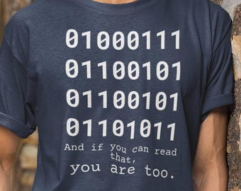 Binary Says Geek | funny code humor shirt for programmers coders geeks unisex tech joke apparel gift for computer lovers
