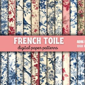Peut inclure: Une collection de 36 motifs de papiers numériques de style Toile de Jouy. Les motifs présentent des motifs floraux et d'oiseaux dans des tons de bleu, de rouge et de rose sur fond crème. Le texte "FRENCH TOILE digital paper patterns" est inclus.