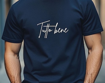 Camiseta italiana Tutto Bene: camiseta minimalista con lema positivo