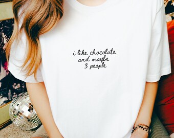 Chocolate Lover T-Shirt | Funny Introvert Tee, Unisex Fit