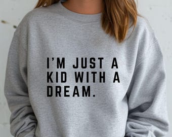 Dreamer Graphic Sweatshirt: Unisex Cozy Pullover, Motivational Streetwear