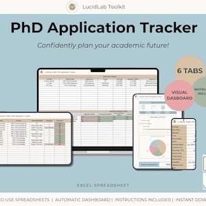 May include: A digital PhD application tracker displayed on a laptop, tablet, and smartphone. The image includes the text "PhD Application Tracker" and "Confidently plan your academic future!" with labels for "6 Tabs", "Visual Dashboard", and "Instructions Included".