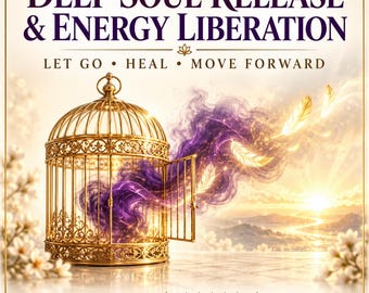 May include: A gold birdcage with an open door, emitting purple smoke and floating feathers. Text reads: DEEP SOUL RELEASE & ENERGY LIBERATION, LET GO • HEAL • MOVE FORWARD, 24+ YEARS OF PRACTICE, 5 STARS, 1500+ SALES. A sunrise landscape is in the background.
