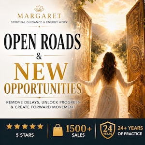 May include: An image promoting spiritual guidance and energy work. The text reads "OPEN ROADS & NEW OPPORTUNITIES." A woman stands before golden doors opening to a sunlit path. The image includes text about removing delays and unlocking progress.
