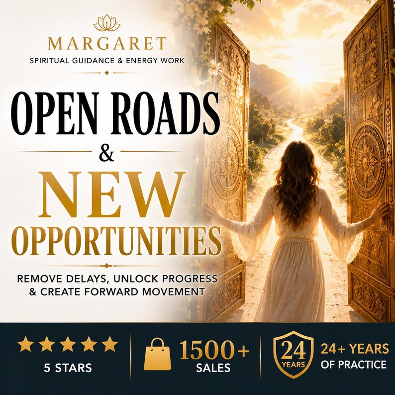 May include: An image promoting spiritual guidance and energy work. The text reads "OPEN ROADS & NEW OPPORTUNITIES." A woman stands before golden doors opening to a sunlit path. The image includes text about removing delays and unlocking progress.