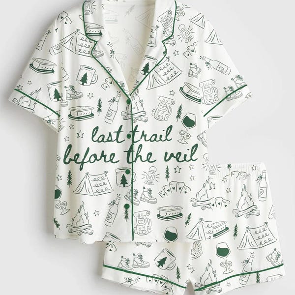 Last Trail Before the Veil Hiking Bridal Party Satin Pajama Set, Camp Bachelorette Mountain Bride Pajamas Martini Gifts For Her Last Trail