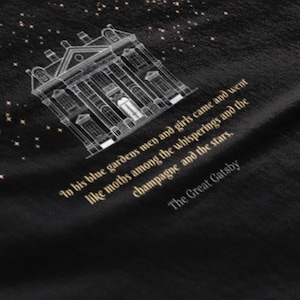 The Great Gatsby quote shirt, Literary quote Tshirt, Elegant Quote Tee, Unisex Gift, Great Gatsby Inspired