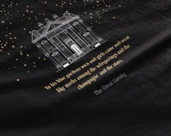 The Great Gatsby quote shirt, Literary quote Tshirt, Elegant Quote Tee, Unisex Gift, Great Gatsby Inspired