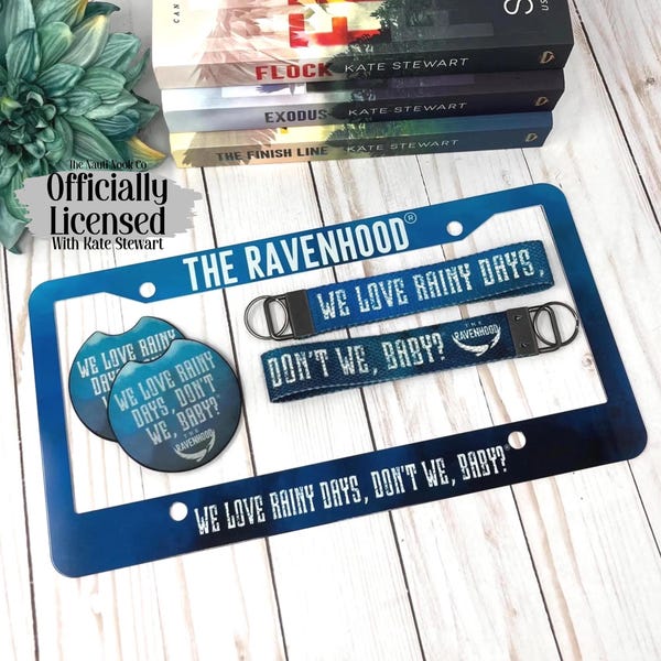 Officially Licensed The Ravenhood Series Car Accessories, Dominic King Merch, We Love Rainy Days Dont We Baby, Author Kate Stewart