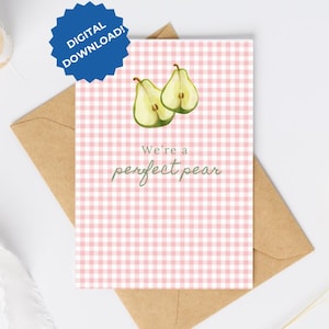 Biglietto d'auguri digitale a tema pera / Siamo una pera perfetta / Biglietto d'auguri per anniversario con motivo a quadretti rosa / Simpatico gioco di parole sulla frutta / Biglietto d'auguri d'amore stampabile per lui/lei