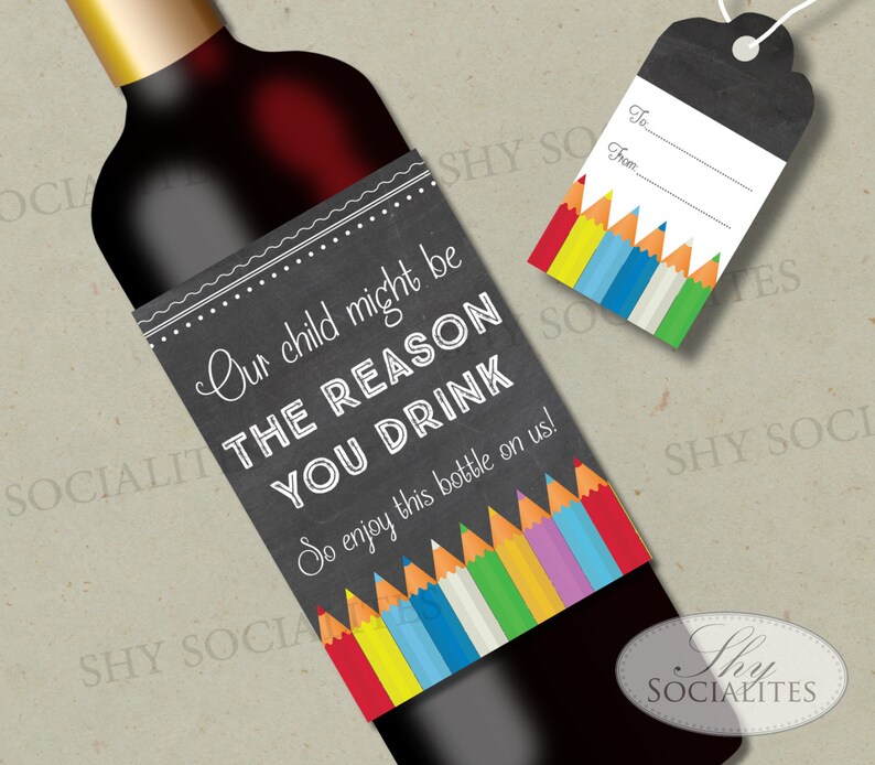 Teacher Appreciation Printable Wine Label Our Child Might Be Etsy