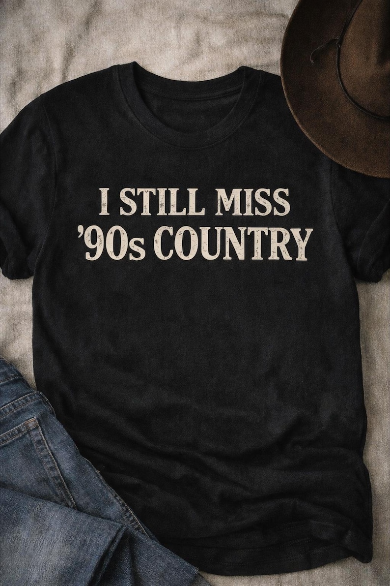 I Still Miss '90s Country T-Shirt
