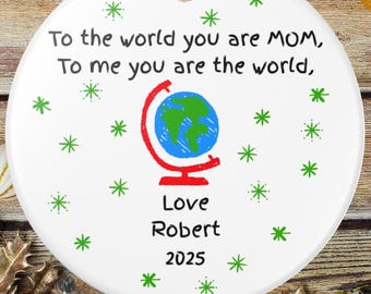 Personalized To The World You Are Mommy, Mothers Day Gift, Birthday Gift, Grandma Keepsake, Geometric Ceramic Round Decoration