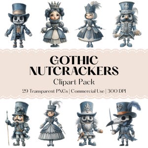 May include: A digital illustration featuring eight gothic-themed nutcracker figures in blue, grey, and white. The image includes text that reads "Gothic Nutcrackers Clipart Pack". Each nutcracker has a unique design and accessories.