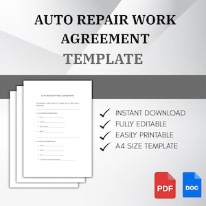 May include: A stack of white Auto Repair Work Agreement templates with the title at the top. The text includes "Instant Download", "Fully Editable", "Easily Printable", and "A4 Size Template". PDF and DOC icons are at the bottom.