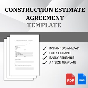 Puede incluir: Un montón de documentos de papel blanco con el texto "CONSTRUCTION ESTIMATE AGREEMENT TEMPLATE" en la parte superior. Los documentos tienen campos rellenables. El texto a la derecha dice "INSTANT DOWNLOAD, FULLY EDITABLE, EASILY PRINTABLE, A4 SIZE TEMPLATE".