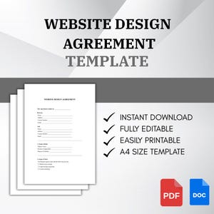 Può includere: Un insieme di documenti di carta bianca con il testo "WEBSITE DESIGN AGREEMENT TEMPLATE". L'immagine include anche il testo "INSTANT DOWNLOAD", "FULLY EDITABLE", "EASILY PRINTABLE" e "A4 SIZE TEMPLATE". Ci sono icone PDF e DOC.