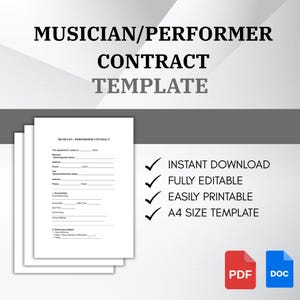 May include: A musician/performer contract template with the text "MUSICIAN/PERFORMER CONTRACT TEMPLATE". The contract is on white paper. The image also includes the text "INSTANT DOWNLOAD", "FULLY EDITABLE", "EASILY PRINTABLE", and "A4 SIZE TEMPLATE".