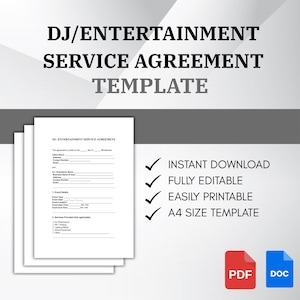 May include: A stack of white paper forms labeled "DJ/ENTERTAINMENT SERVICE AGREEMENT TEMPLATE" with the text "INSTANT DOWNLOAD", "FULLY EDITABLE", "EASILY PRINTABLE", and "A4 SIZE TEMPLATE". Includes PDF and DOC icons.