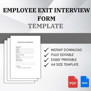 May include: A stack of white Employee Exit Interview Form templates. The image includes the text "Employee Exit Interview Form Template", and lists features such as "Instant Download" and "A4 Size Template". PDF and DOC icons are also present.