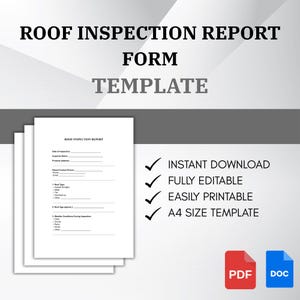 May include: A stack of white paper forms labelled "ROOF INSPECTION REPORT" with the text "ROOF INSPECTION REPORT FORM TEMPLATE" at the top. The image also includes the text "INSTANT DOWNLOAD", "FULLY EDITABLE", "EASILY PRINTABLE", and "A4 SIZE TEMPLATE".