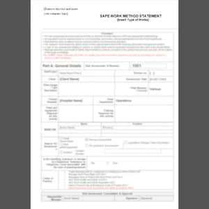 May include: A white document titled "SAFE WORK METHOD STATEMENT" with text fields and lines for filling out information. The document includes sections for general details, risk assessment, and approvals.
