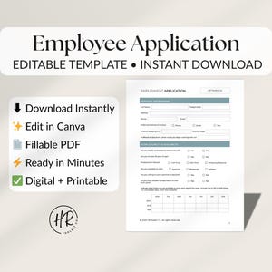 Op de afbeelding: Een digitaal en printbaar sollicitatieformulier voor werknemers. Het ontwerp bevat de tekst "Employee Application" en "Editable Template - Instant Download". Functies zijn onder meer direct downloaden, bewerken in Canva, invulbare PDF en klaar in minuten.