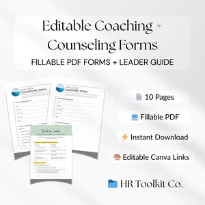 May include: A digital product image featuring editable coaching and counseling forms. The forms include fillable PDF documents and a leader guide. The image also highlights features like 10 pages, instant download, and editable Canva links. The HR Toolkit Co. logo is visible.