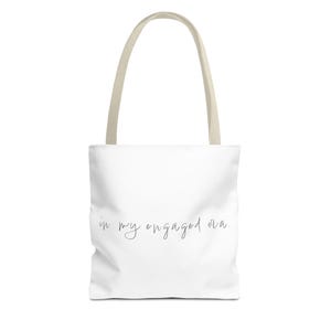 Engaged Era Tote Bag - Bridal Tote, Wedding Tote, Bride Gift, Engagement Gift, Reusable Tote Bag