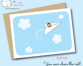 Paper Airplane Greeting Card - "You soar above the rest!" - Congratulations / Graduation / Friendship / Appreciation Note