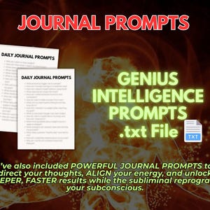 May include: Two white sheets of paper titled DAILY JOURNAL PROMPTS with lists of questions, alongside a text file icon labeled GENIUS INTELLIGENCE PROMPTS .txt File. The background features a glowing orange silhouette of a human figure.
